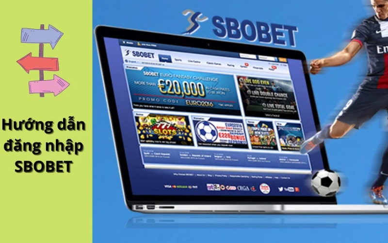 Hướng dẫn chi tiết cách đăng nhập tài khoản Sbobet trên máy tính